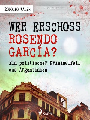 cover image of Wer erschoss Rosendo García?
